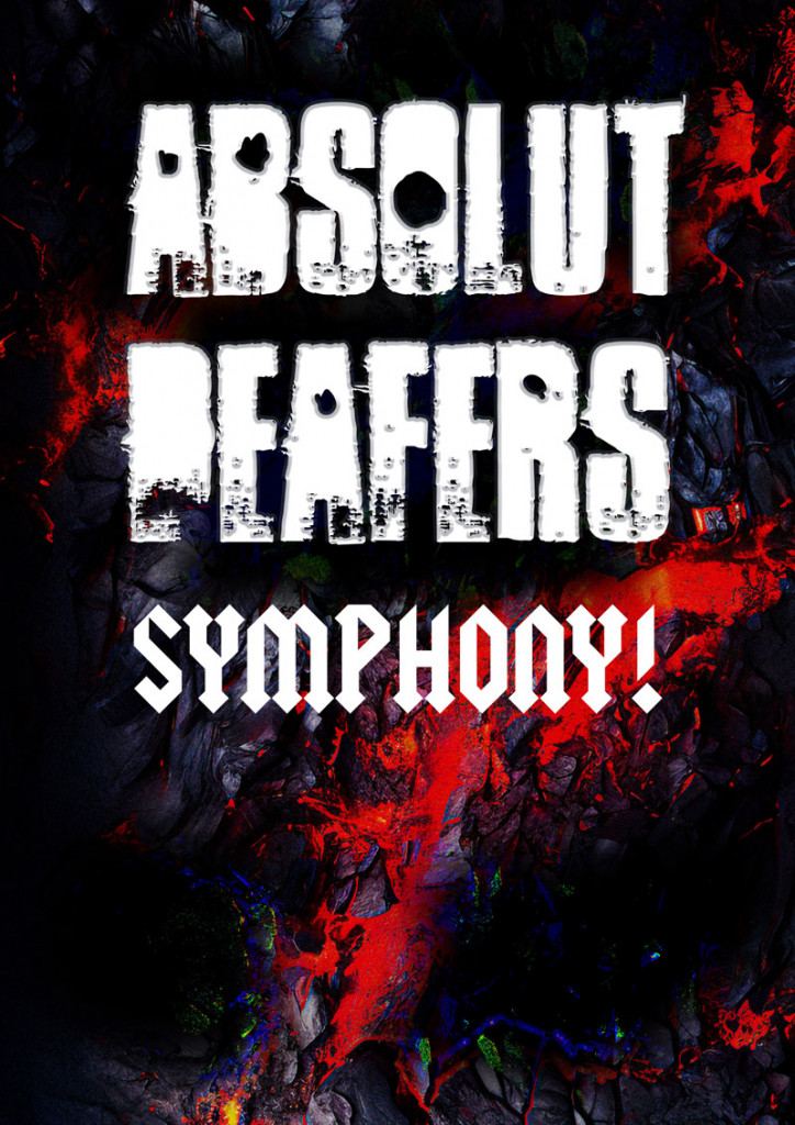 ABSOLUT DEAFERS - SYMPHONY